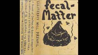 Fecal Matter - Unknown #2 (Lyrics)