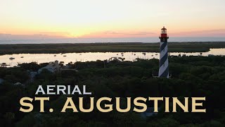 Aerial St. Augustine | Relaxing 4K Drone Video