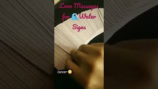 Love Messages For Water Signs lovemessagesspiritualhoroscopestarotastrologyhealingreadings