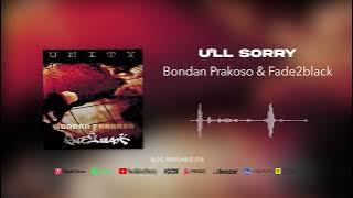 Bondan Prakoso & Fade2Black - U'll Sorry