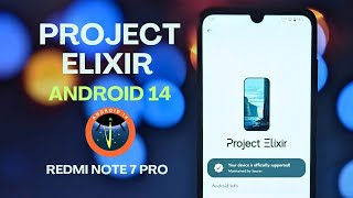 Famous Project Elixir ROM 4.1 Android 14 Review: Redmi Note 7 Pro Wealth