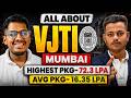 VJTI Mumbai Reality Check 😱 Highest Package ₹72.3 LPA | Worth It in 2026 ?