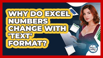 Why Do Excel Numbers Change With 