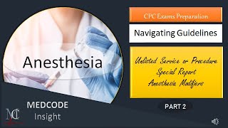 CPT anesthesia coding guidelines 2024 Part 2