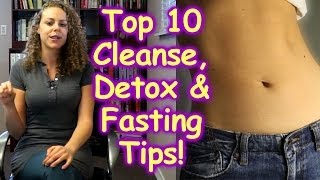 Cleanse, Detox & Fasting for Health, Weight Loss, Diet, Nutrition, How to, Top 10 Healthy Tips