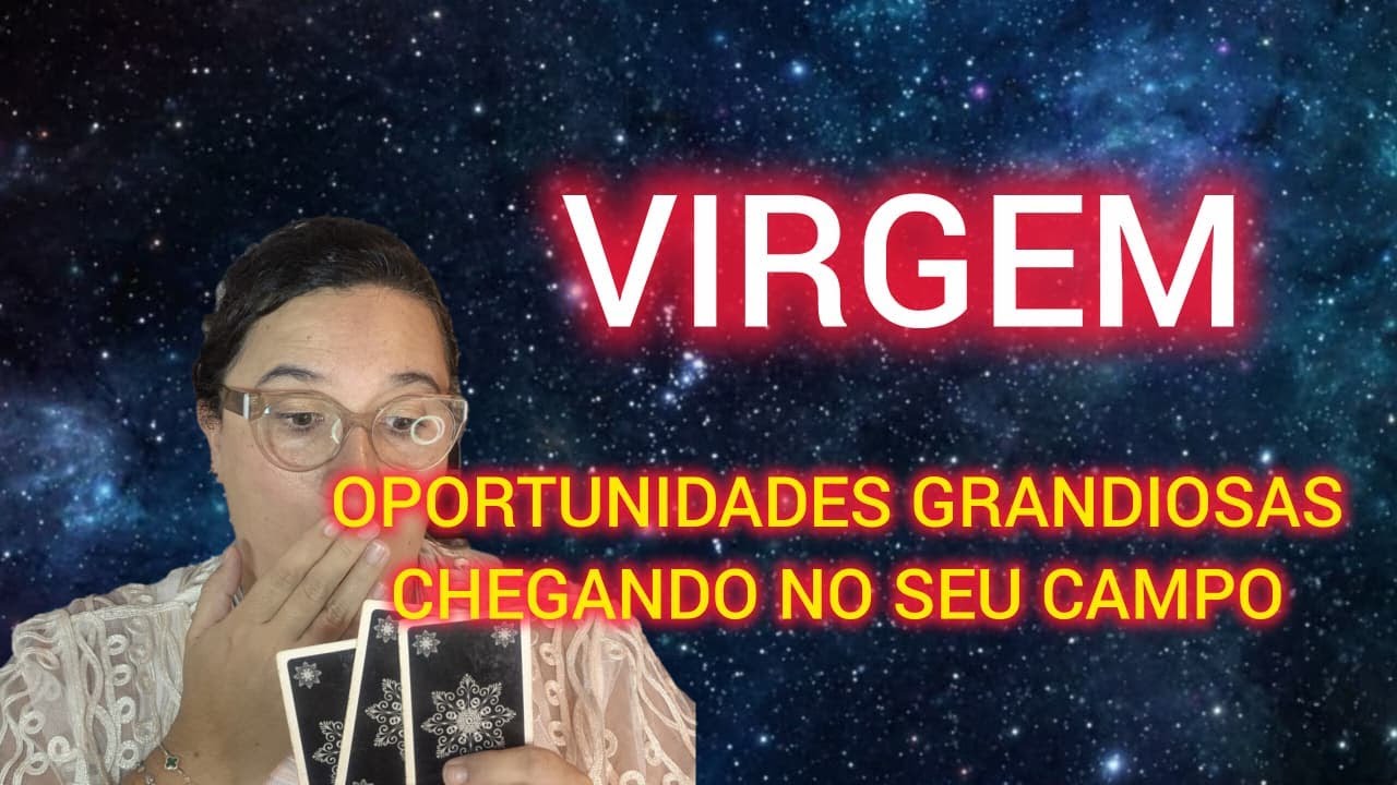 VIRGEM - ATENÇÃO AOS DETALHES DO SEUS PLANOS