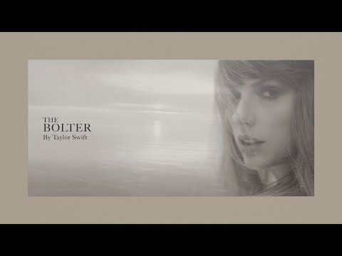 Taylor Swift - The Bolter (Official Lyric Video)