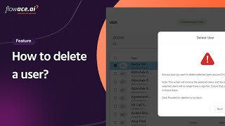 Flowace Help : How to delete the users