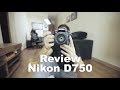 Review - Nikon D750