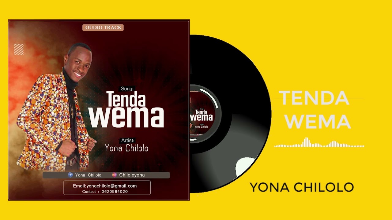 Yona chilolo Tenda wema Audio track 255620564020