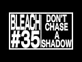 TVアニメ『BLEACH 千年血戦篇』#35予告動画「DON'T CHASE A SHADOW」