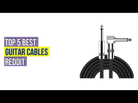 Top #5 Best Guitar Cables Reddit With Expert Recommendation