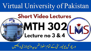 MTH 302 Lecture 3 & 4 || MTH 302 Short Lecture 3 & 4 || MTH302 Business Mathematics and Statistics