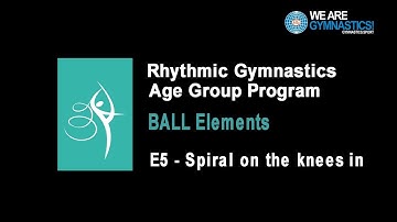 Rhythmic Gymnastics Age Group Program - Ball Element E5 Spiral on the knees in