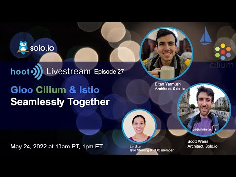 Gloo Cilium and Istio Seamlessly Together