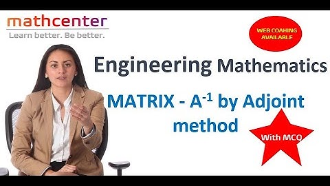 Inverse of Matrix by adjoint method