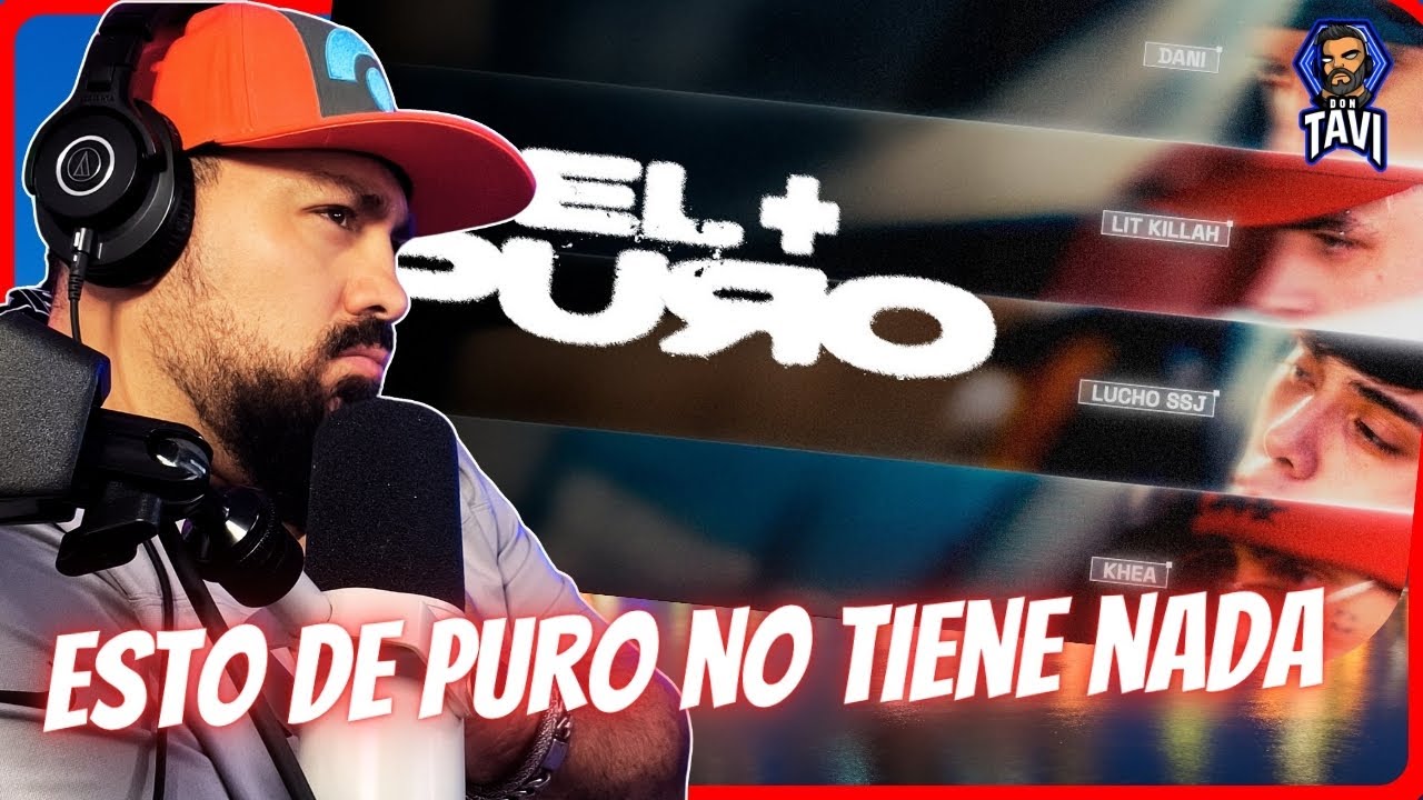 REACCION A Dani Ribba, Lucho SSJ, KHEA, LIT killah - el + puro