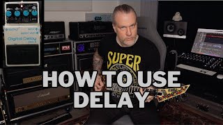 HOW TO USE DELAY with GUITAR AMPS.