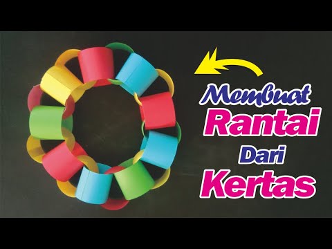 CARA MEMBUAT RANTAI DARI KERTAS ORIGAMI (LIPAT) !!!