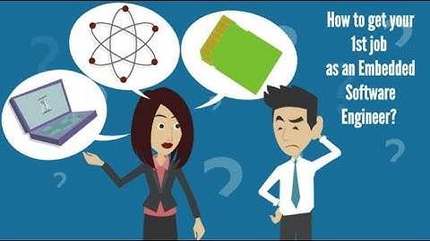 How to get your 1st job as an Embedded Software Engineer