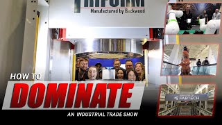 How to DOMINATE an Industrial Trade Show | FABTECH 2024 Recap