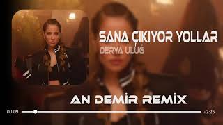 Derya Uluğ - Sana Çıkıyor Yollar ( Furkan Demir Remix ) | Öyle Bir Kader Ki Bu. Resimi