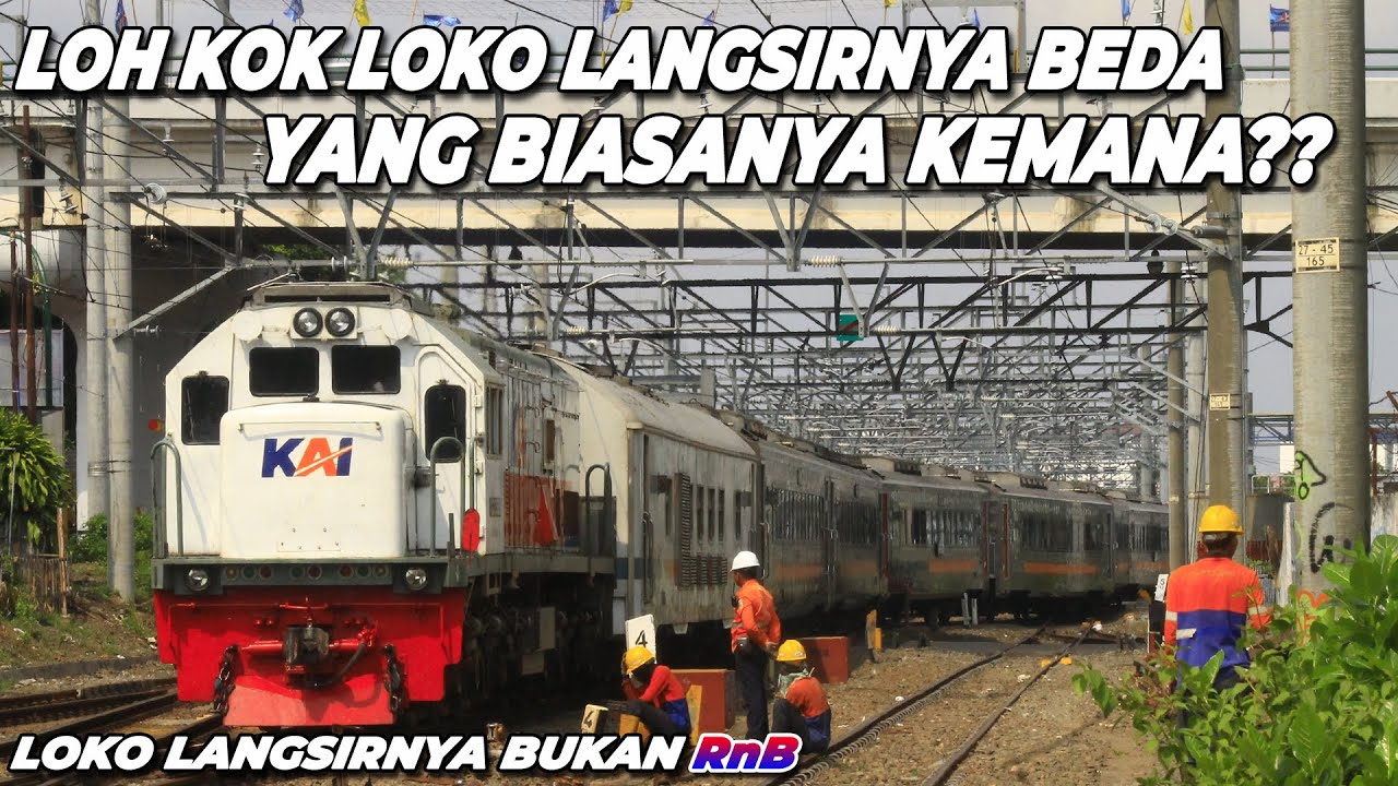 LOKO LANGSIR BUKAN RNB LAGI?? || AKTIVITAS KERETA API DI STASIUN ...