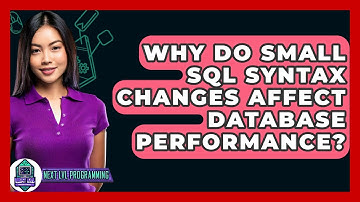 Why Do Small SQL Syntax Changes Affect Database Performance? - Next LVL Programming