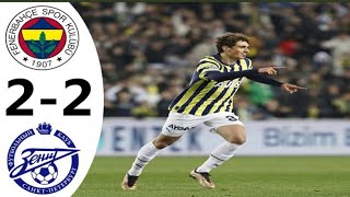 Fenerbahçe - Zenit 2-2 Maç Özeti 23/03/2023