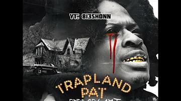 Trapland Pat - Ride or U Ain’t #SLOWED