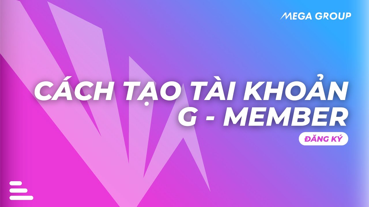 Hướng dẫn Đăng ký tài khoản GMember & Nạp thẻ GPoint