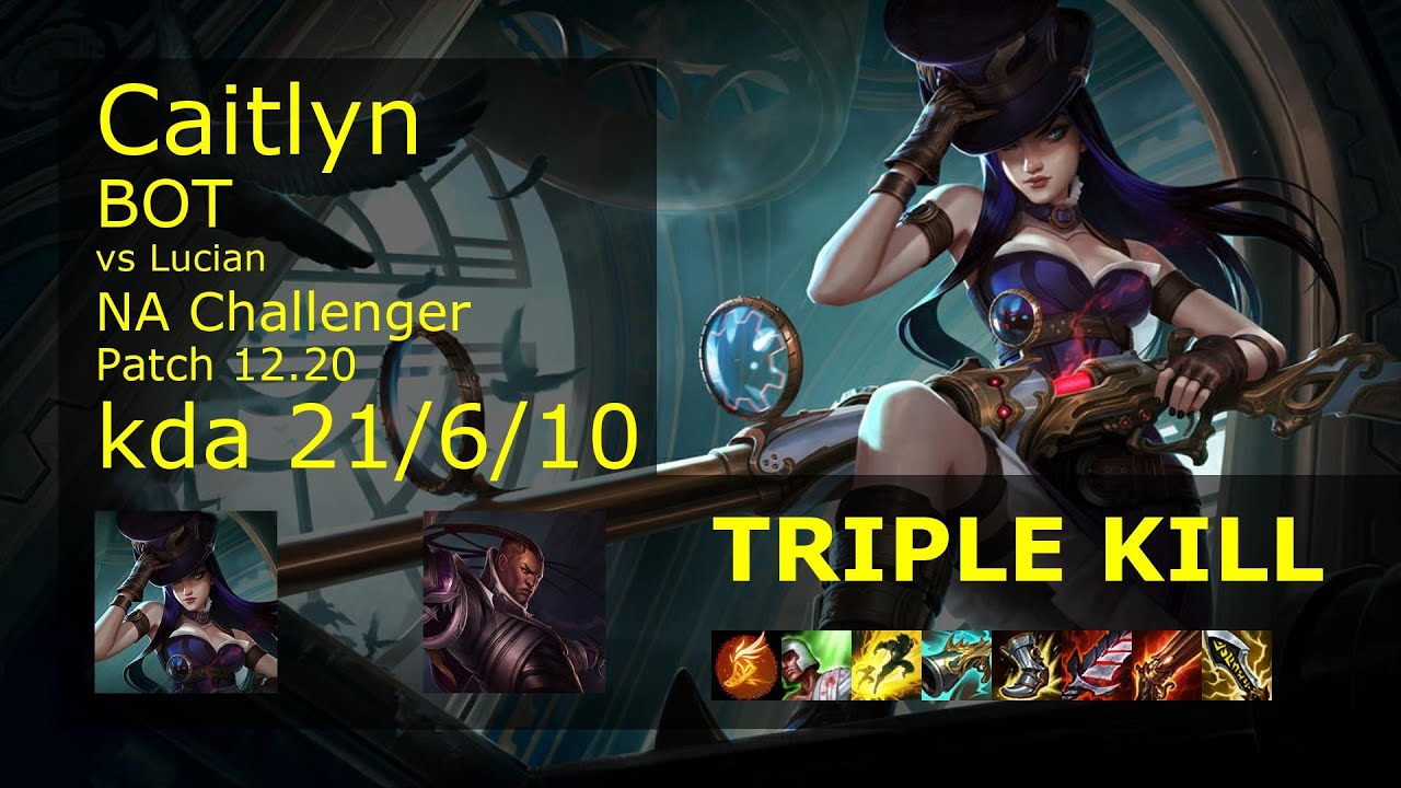 Caitlyn ADC & Leona vs Lucian & Janna - NA Challenger 21/6/10 Patch 12.20 Gameplay