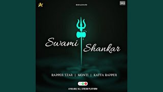 SWAMI SHANKAR (feat. KATTA RAPPER & TZAR)