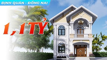 Diện Mạo Mẫu Biệt Thự Tân Cổ Điển 2 Tầng 1,1 TỶ Đẹp Mê Mẩn Tại Huyện Định Quán Tỉnh Đồng Nai