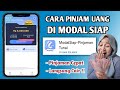 Review Modal Siap Pinjaman Tunai | Cara Pinjam Uang Di Modal Siap Langsung Cair