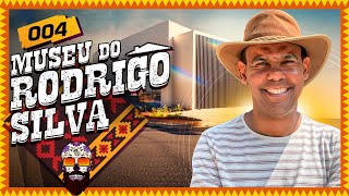 VISITANDO O MUSEU DO RODRIGO SILVA - Su Casa Mi Casa #04