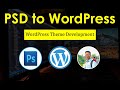 PSD to WordPress Tutorial Step by Step ✅ PSD to WordPress Theme Development from Scratch 🔴 Part 1
