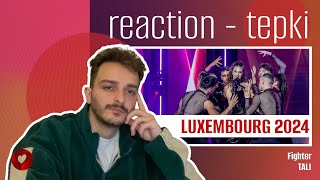 REACTION • Tali - Fighter (Eurovision 2024 🇱🇺 Luxembourg)