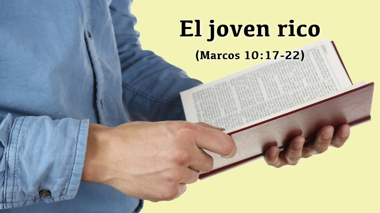 El joven rico (Marcos 10:17-22)