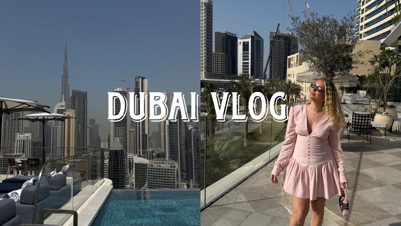 DUBAI VLOG