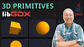 Learn Java 3D Game Programming: 3D Primitives and Shapes in libGDX