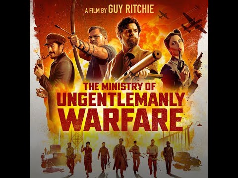 The Ministry of Ungentlemanly Warfare