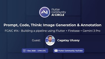 FCAIC #15 – Building a pipeline using Flutter + Firebase + Gemini 3 Pro