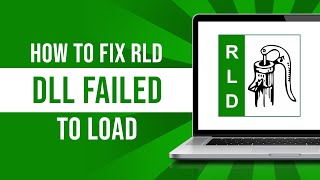 How To Fix Rld.Dll Failed To Load (Fix)