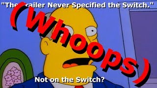 (Whoops) Is Smash Bros Even for the Switch? Trailer Didnt Specify! [Steamed Hams Meme]