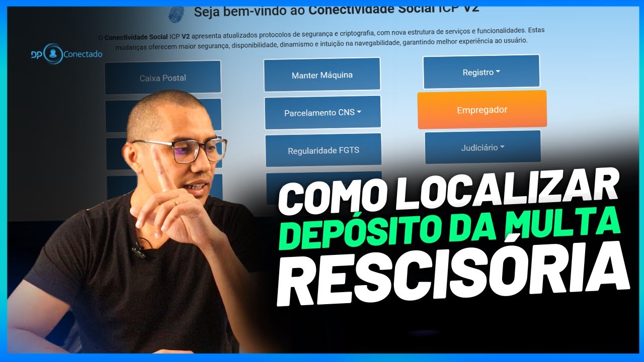 Como localizar depósito da Multa rescisória recolhido pelo FGTS Digital?