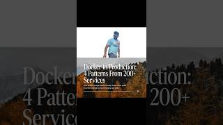 Docker in Production: 4 Patterns From 200+ Services #Shorts
