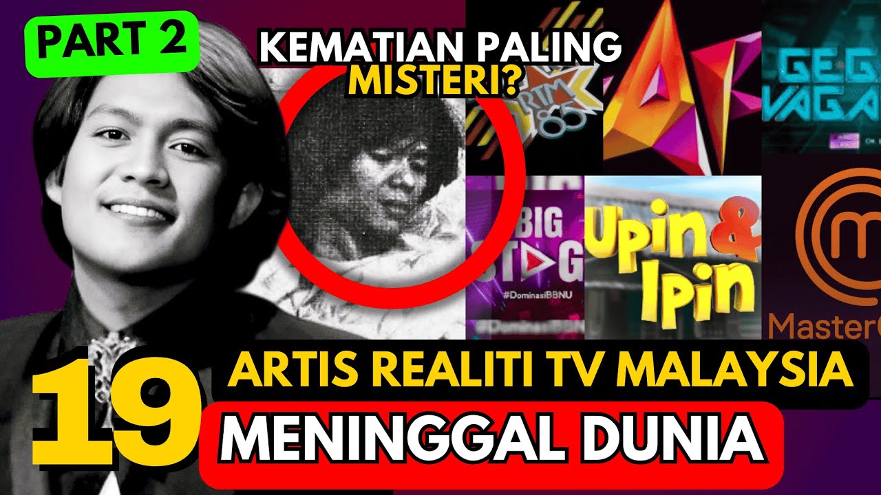 BERITA SEDIH : 19+ PESERTA REALITI TV YANG MENINGGAL DUNIA | BAHAGIAN 2