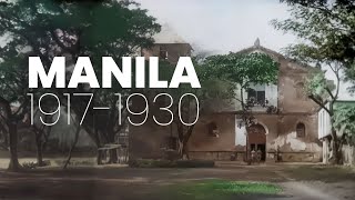 Time Travel Through Film: Witnessing Manila, Philippines 1917-1930