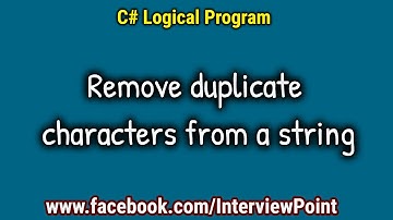 C# Program to remove duplicate characters from a string